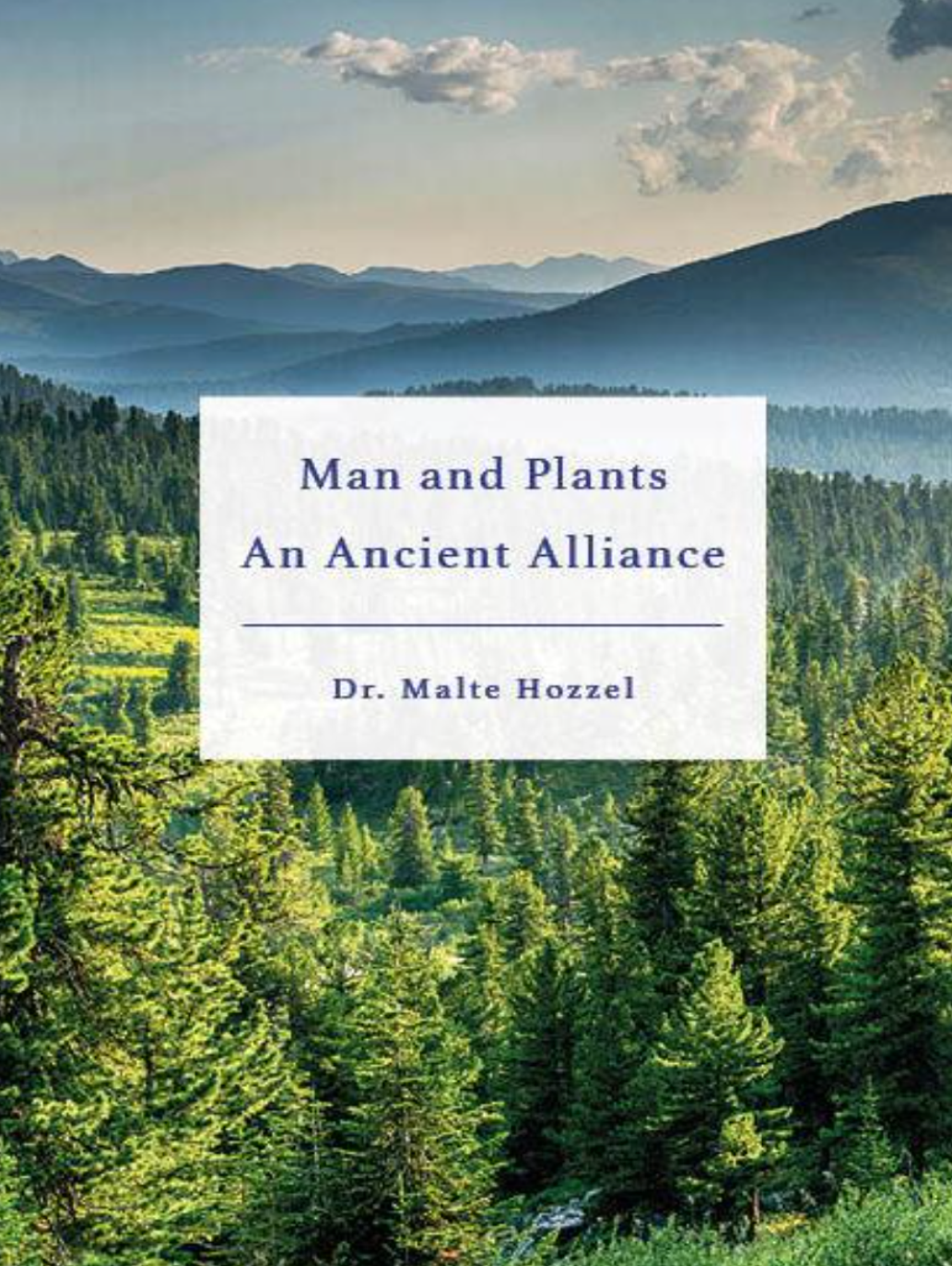 MAN AND PLANTS AN ANCIENT ALLIANCE | Knyga