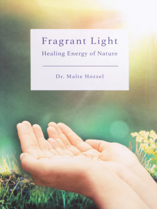 FRAGRANT LIGHT - HEALING ENERGY OF NATURE | Knyga